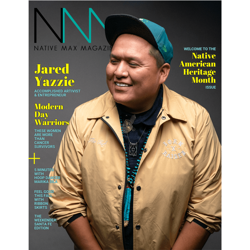 Native Max Magazine - October/November 2018